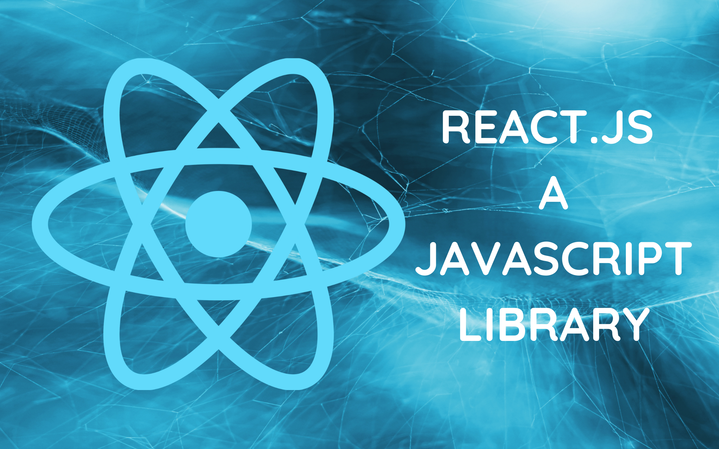 React - A JavaScript Library : Highly in-demand skill